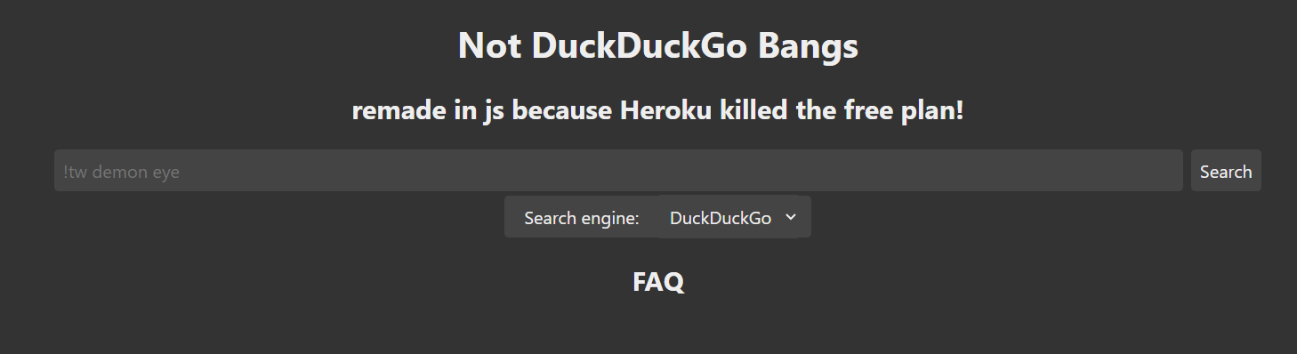 Screenshot of my project, Not DuckDuckGo Bangs